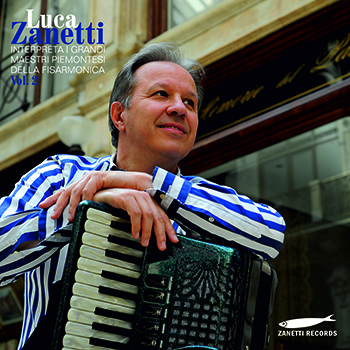 Luca Zanetti interpreta i grandi maestri piemontesi della fisarmonica