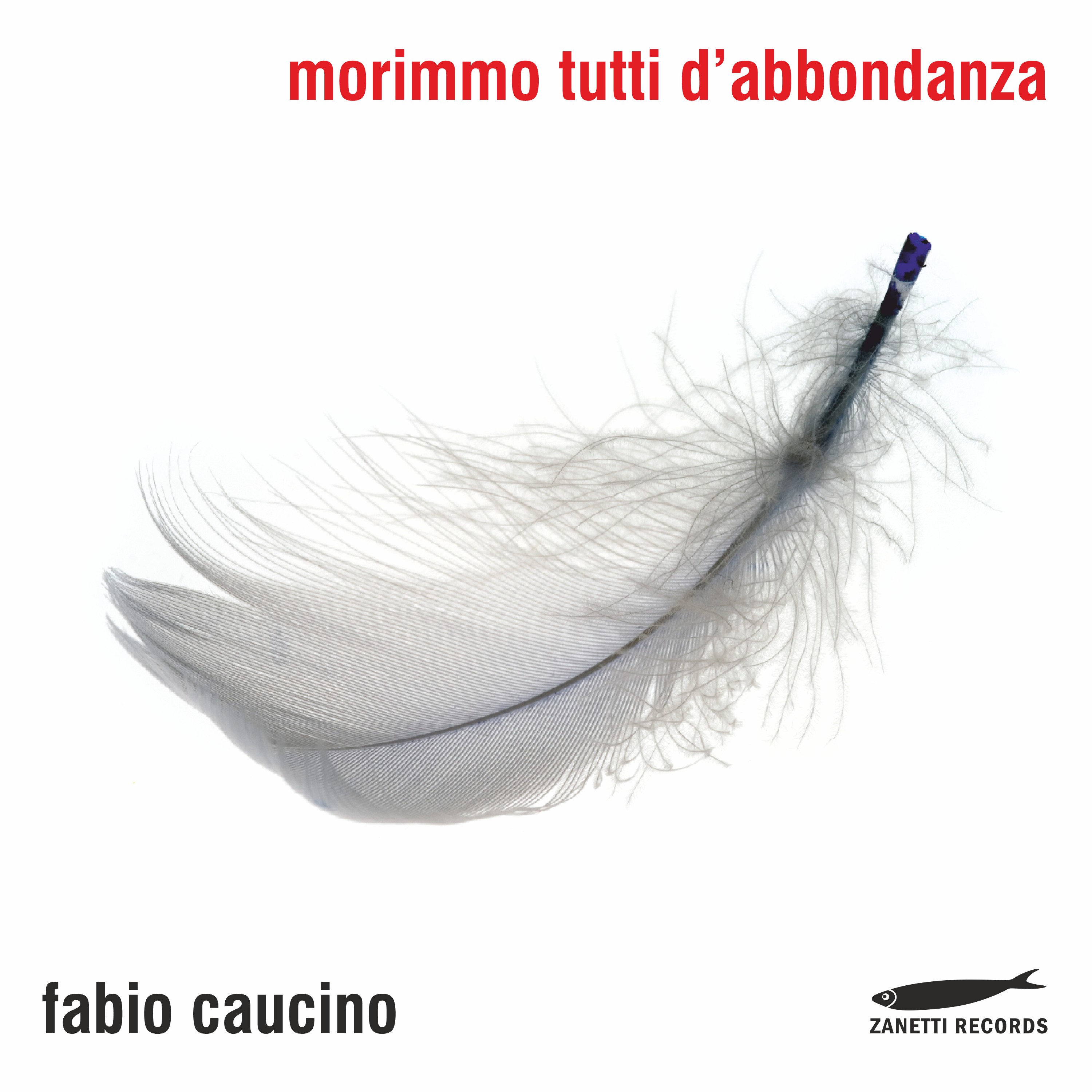 MORIMMO TUTTI D'ABBONDANZA